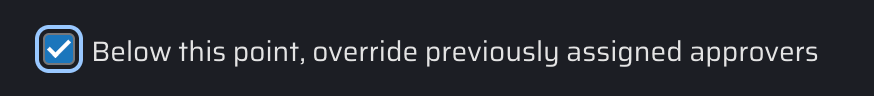 The Manage Approvers modal with the 'Below this point, override previously assigned approvers' checkbox selected, which forces approver settings to all underlying OUs or folders.